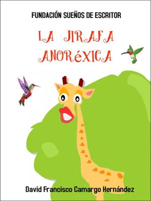 cover image of La Jirafa Anoréxica